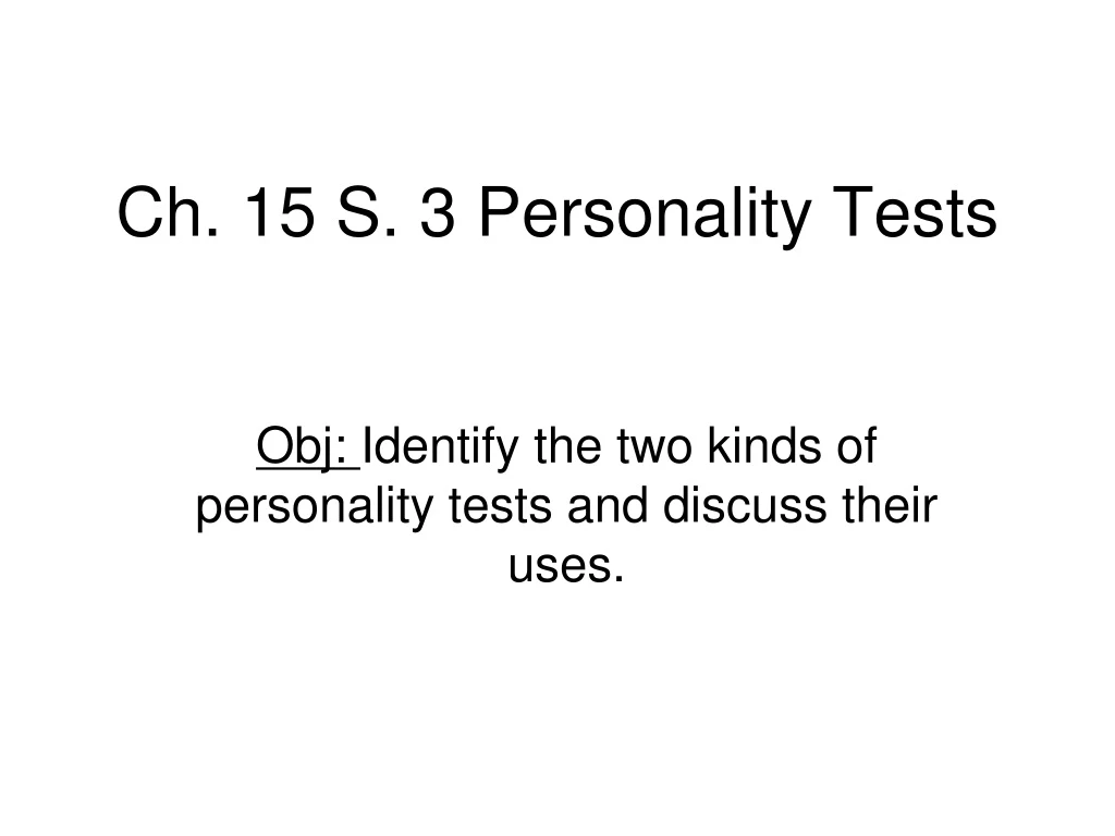 ch 15 s 3 personality tests