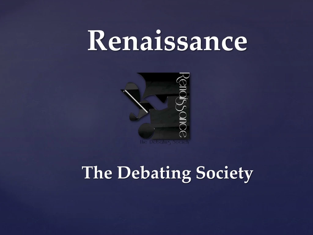 renaissance the debating society
