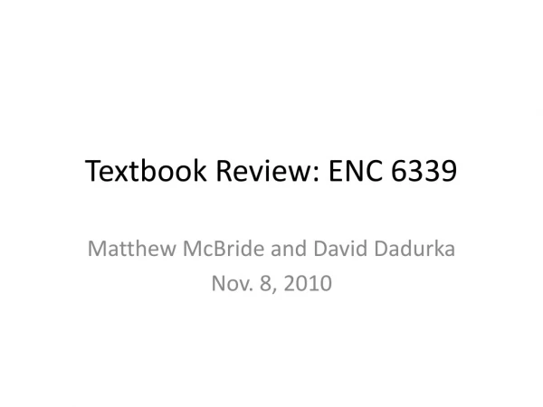 Textbook Review: ENC 6339