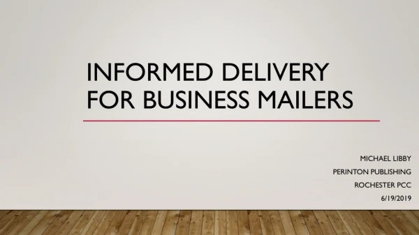 Informed Delivery for Business Mailers
