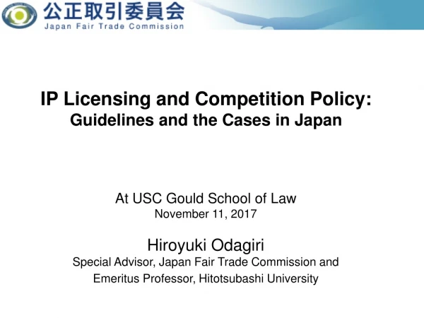 At USC Gould School of Law November 11, 2017 Hiroyuki Odagiri