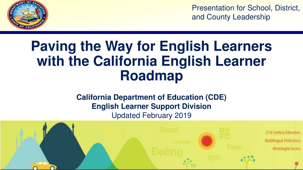 paving the way for english learners with the california english learner roadmap