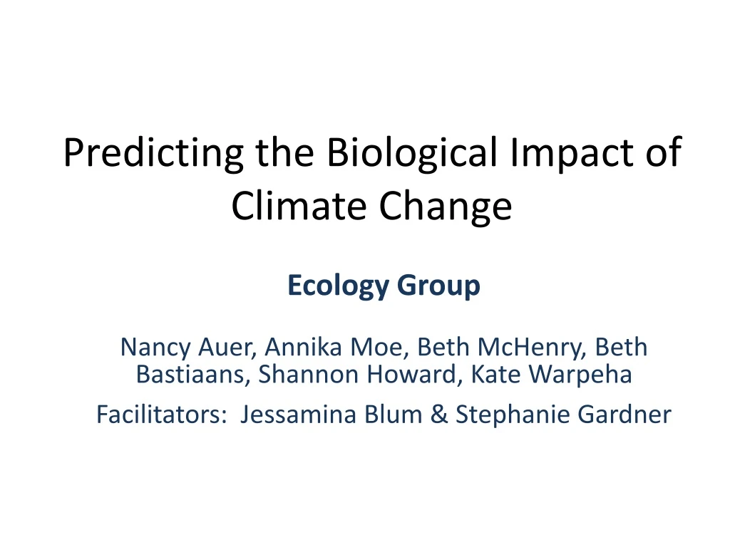 predicting the biological impact of climate change