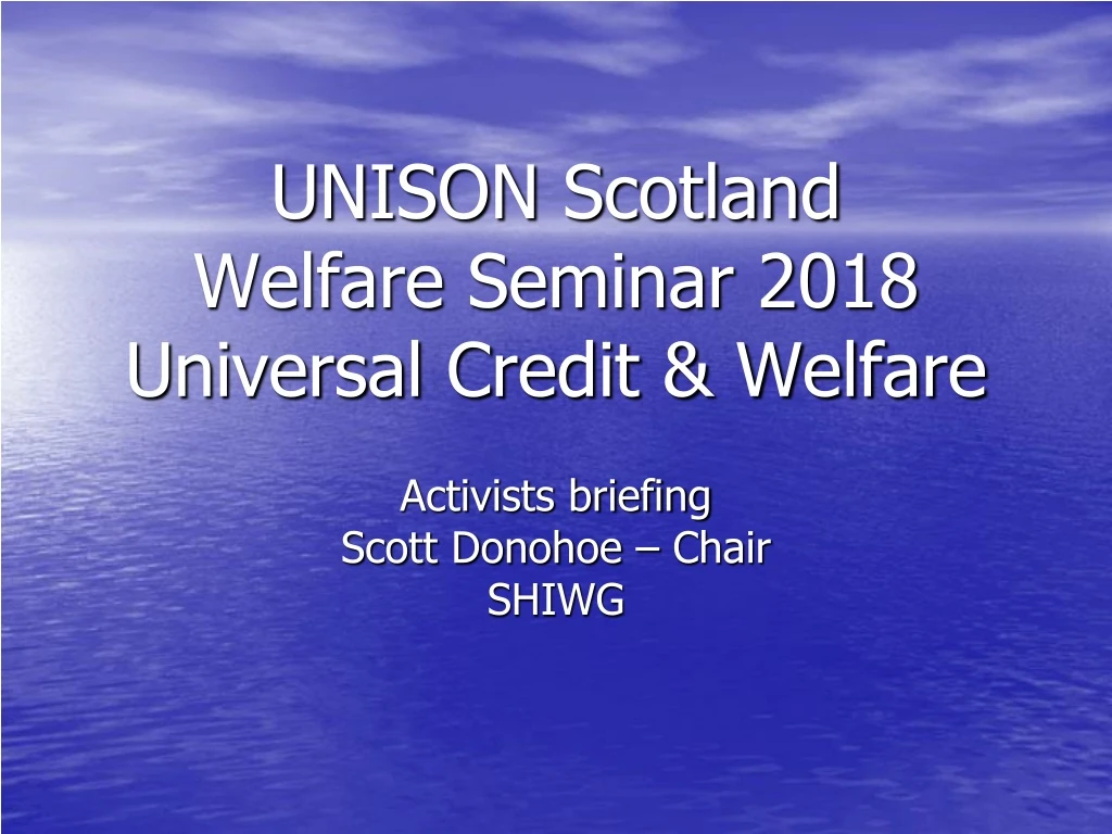 unison scotland welfare seminar 2018 universal credit welfare