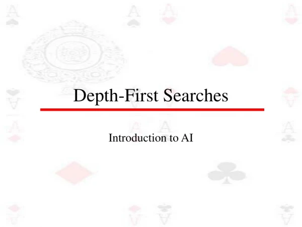 Depth-First Searches