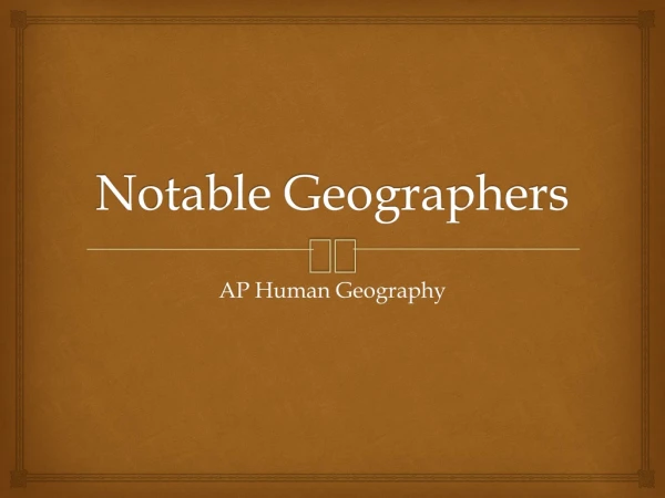 Notable Geographers