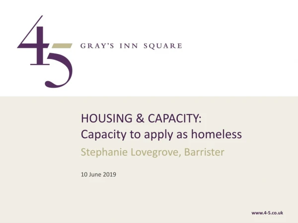 HOUSING &amp; CAPACITY: Capacity to apply as homeless