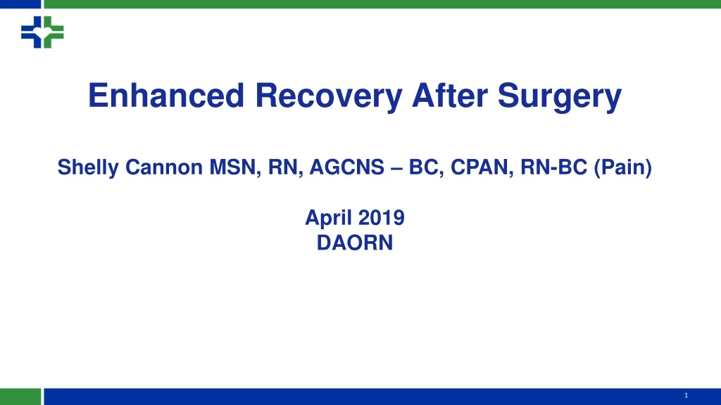 enhanced recovery after surgery shelly cannon msn rn agcns bc cpan rn bc pain april 2019 daorn