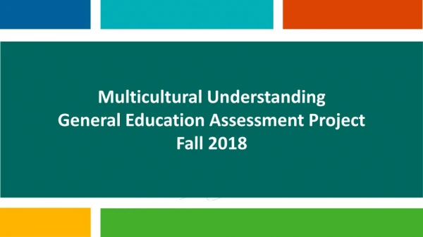 Multicultural Understanding General Education Assessment Project Fall 2018