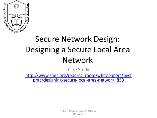 Secure Network Design: Designing a Secure Local Area Network