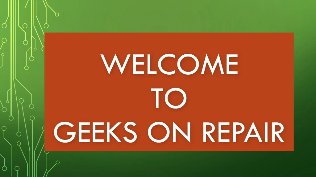 welcome to geeks on repair