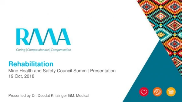 Rehabilitation Mine Health and Safety Council Summit Presentation 19 Oct, 2018