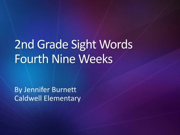 2nd Grade Sight Words Fourth Nine Weeks