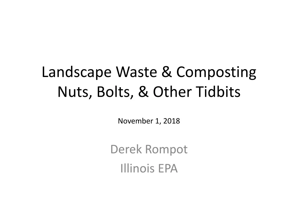 landscape waste composting nuts bolts other tidbits november 1 2018