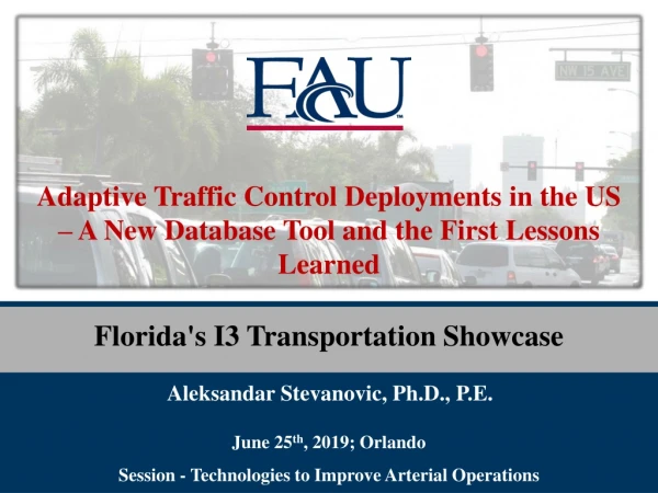 Adaptive Traffic Control Deployments in the US – A New Database Tool and the First Lessons Learned