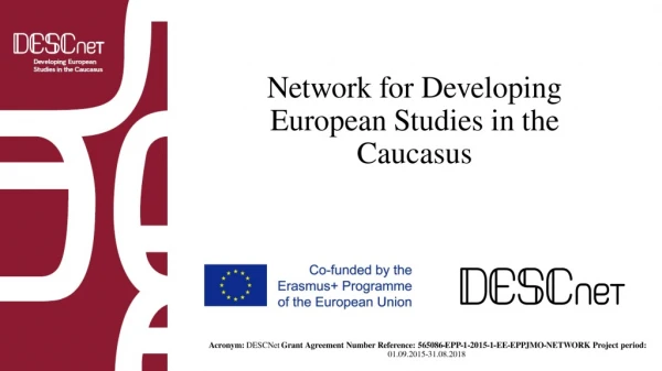 Network for Developing European Studies in the Caucasus
