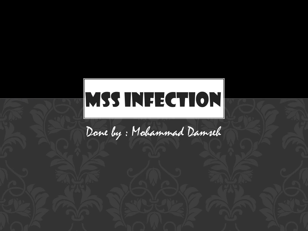 mss infection