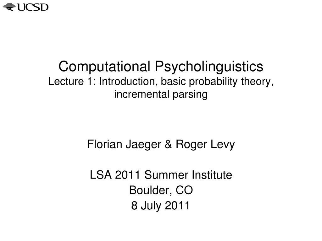 computational psycholinguistics lecture 1 introduction basic probability theory incremental parsing