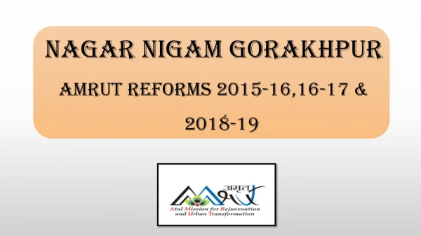 Nagar Nigam Gorakhpur Amrut Reforms 2015-16,16-17 &amp; 2018-19