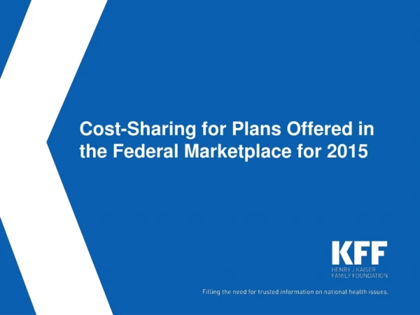 Cost-Sharing for Plans Offered in the Federal Marketplace for 2015