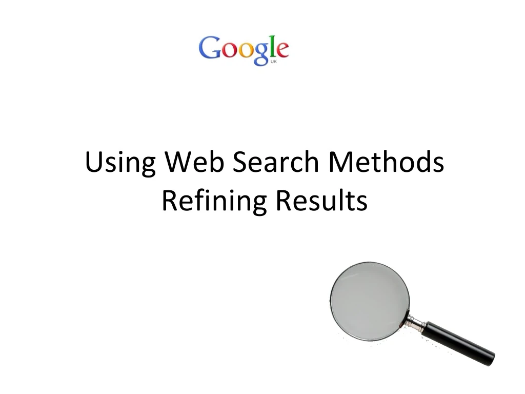 using web search methods refining results