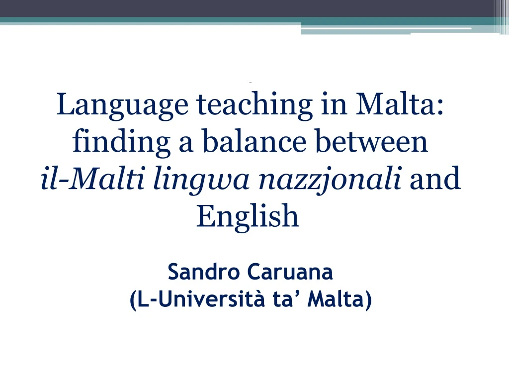 language teaching in malta finding a balance