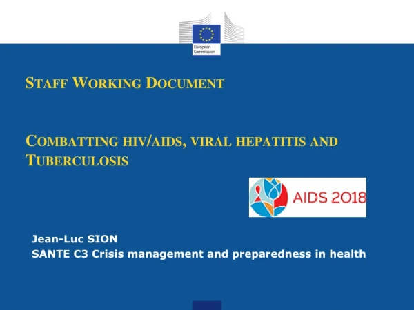 Staff Working Document Combatting hiv /aids, viral hepatitis and Tuberculosis