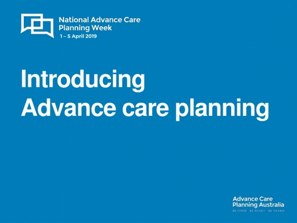 Introducing Advance care planning