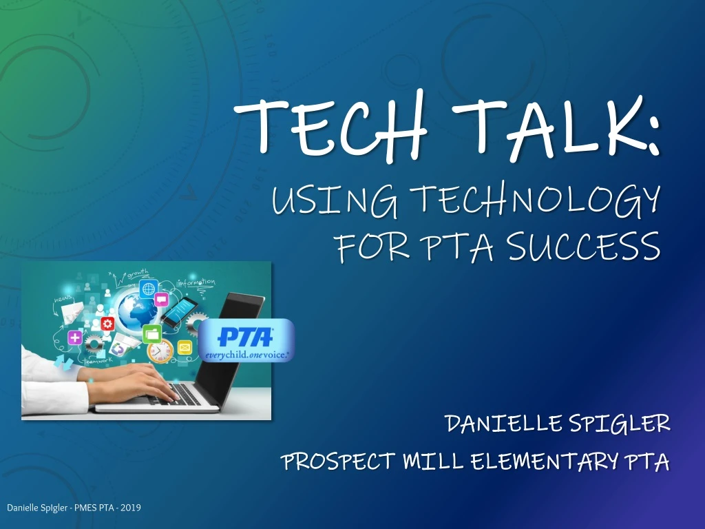 tech talk using technology for pta success