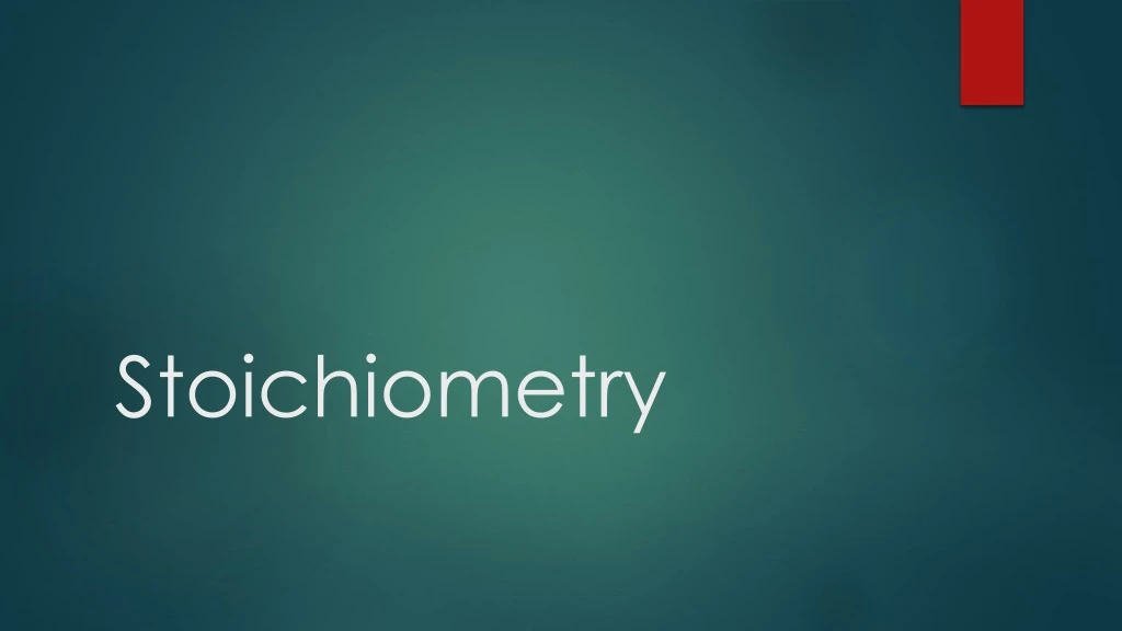 stoichiometry