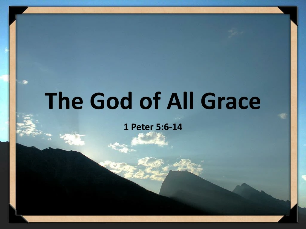 the god of all grace