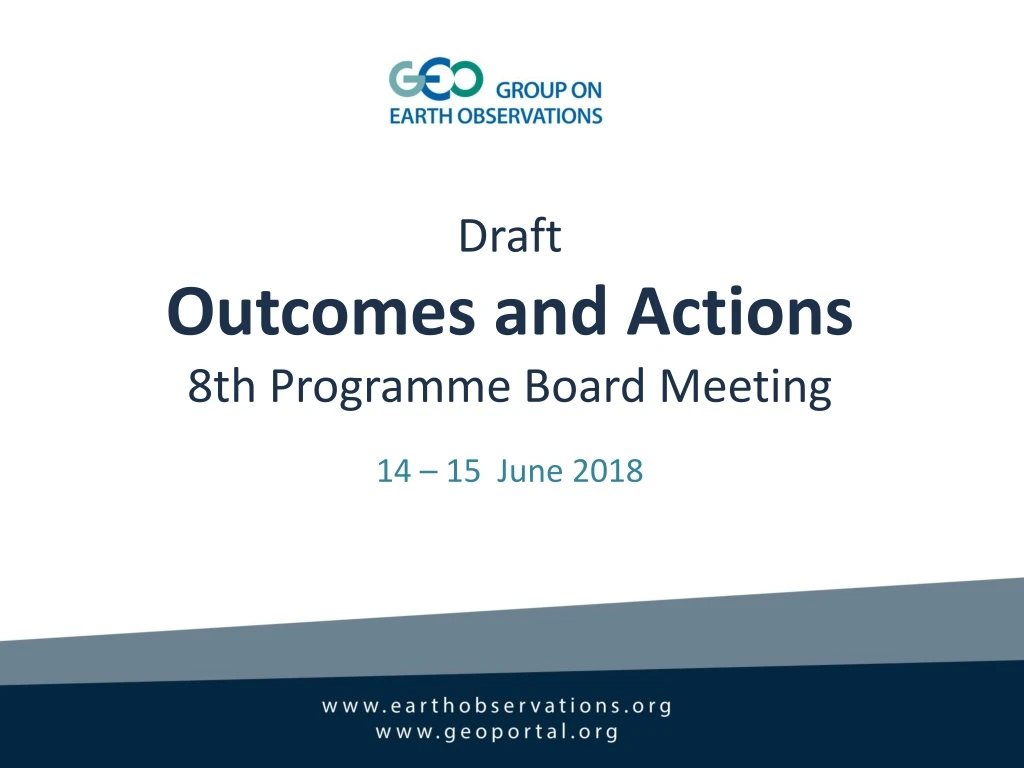 draft outcomes and actions 8th programme board