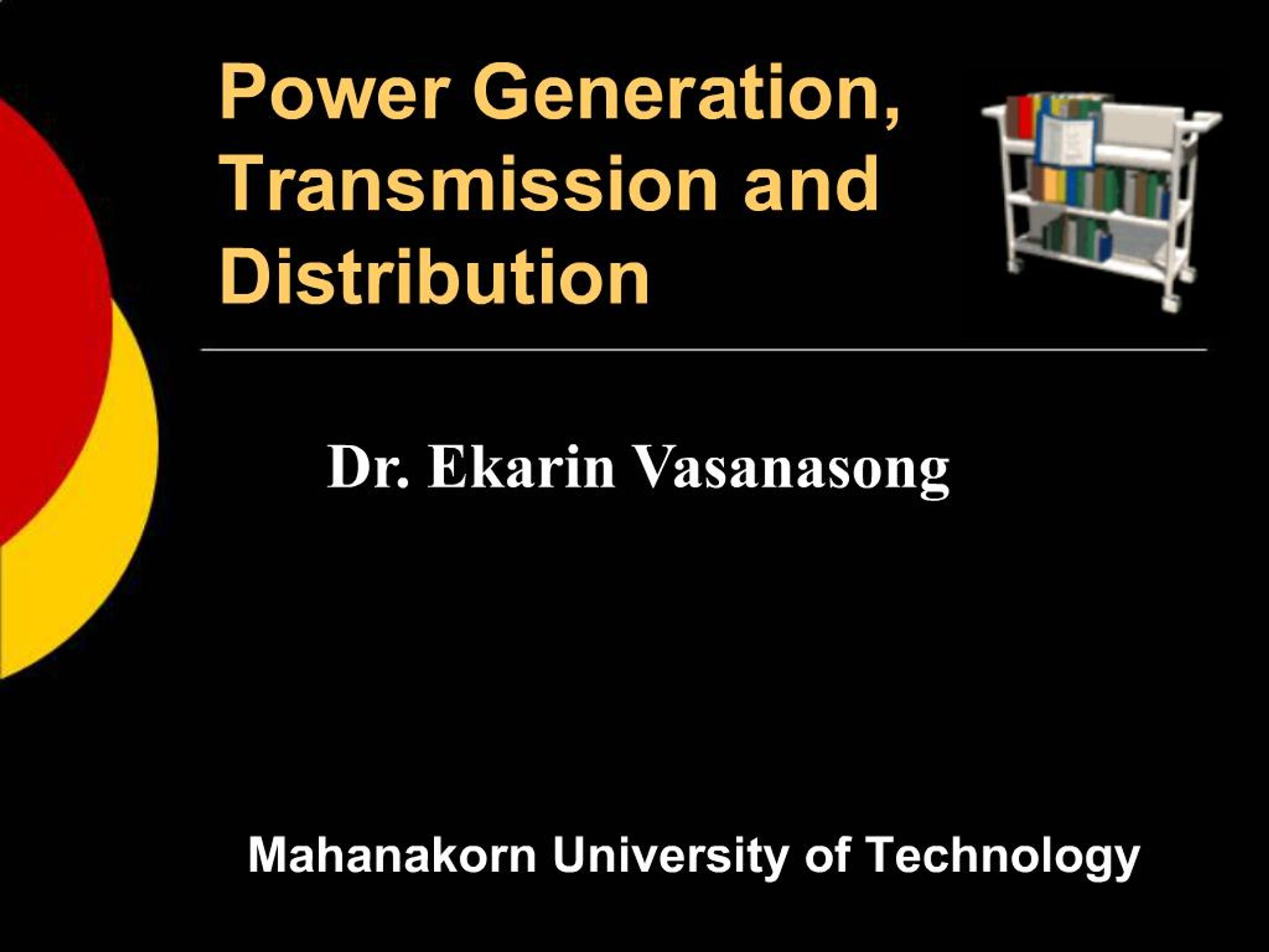 PPT - Power Generation, Transmission and Distribution PowerPoint ...