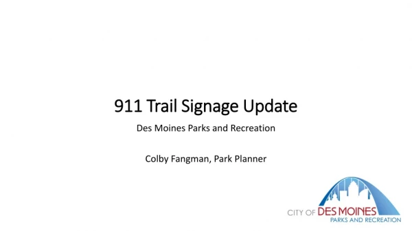 911 Trail Signage Update