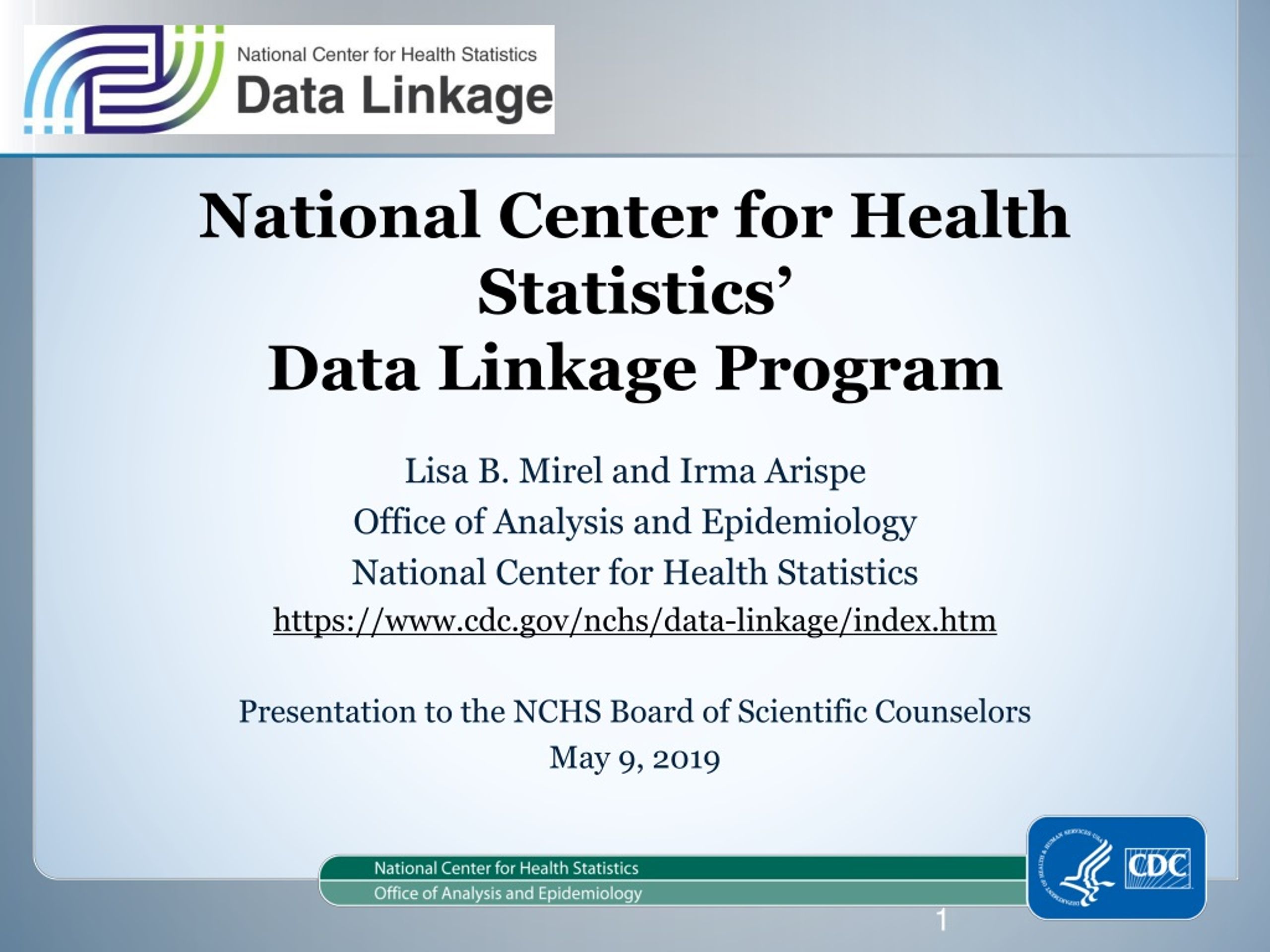 National Center for Health Statistics’ Data Linkage Program - slide 1