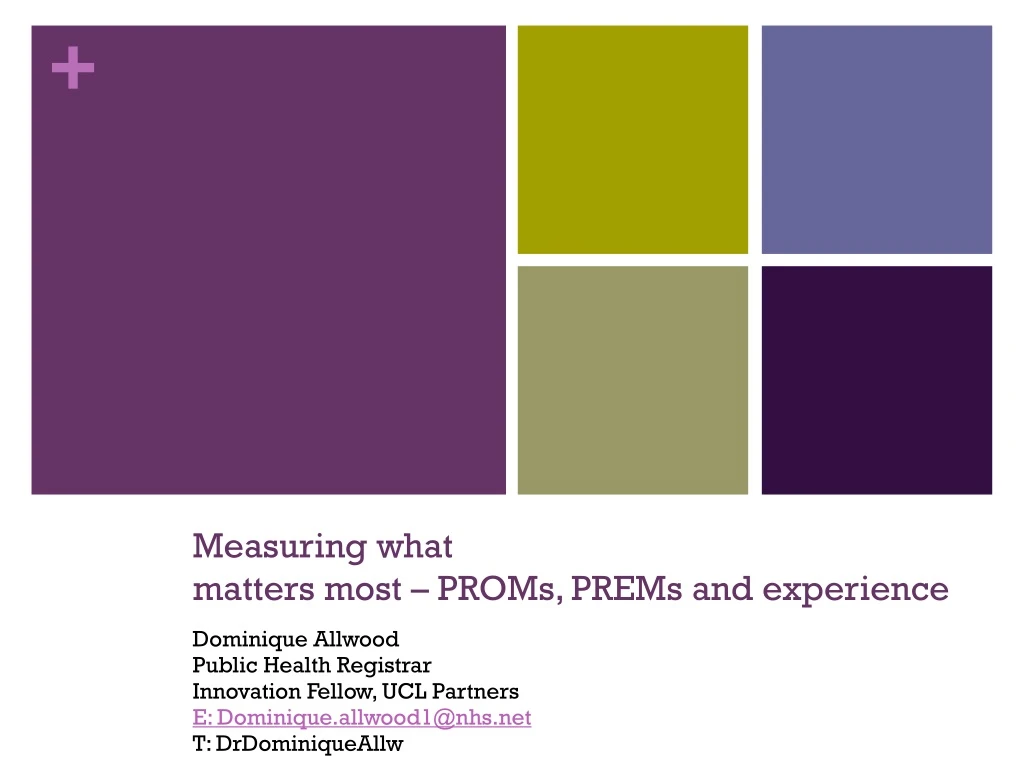 measuring what matters most proms prems and experience