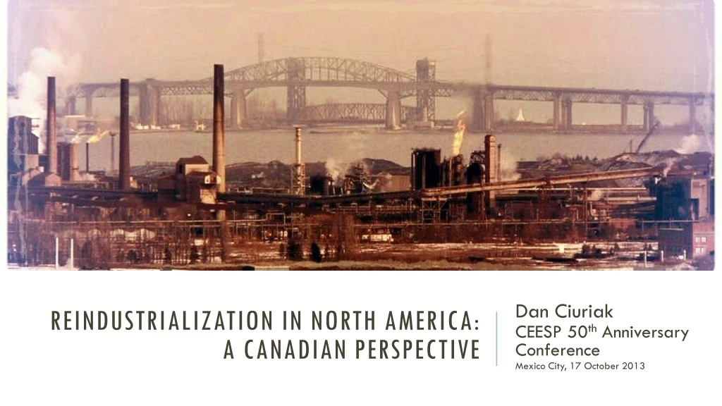 reindustrialization in north america a canadian perspective