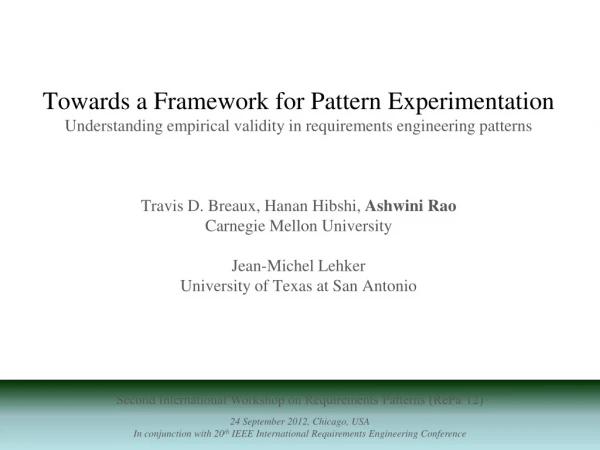 Second International Workshop on Requirements Patterns (RePa’12) 24 September 2012, Chicago, USA