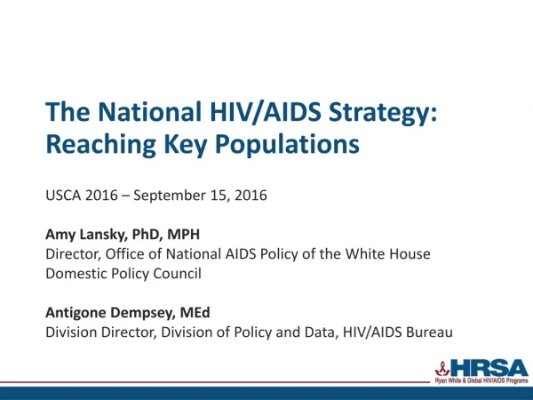 The National HIV/AIDS Strategy: Reaching Key Populations