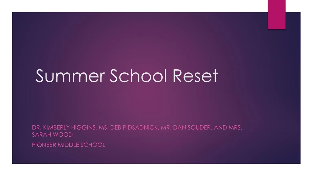 summer school reset