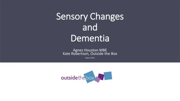 Sensory Changes and Dementia
