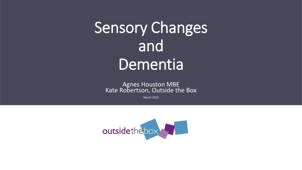 sensory changes and dementia