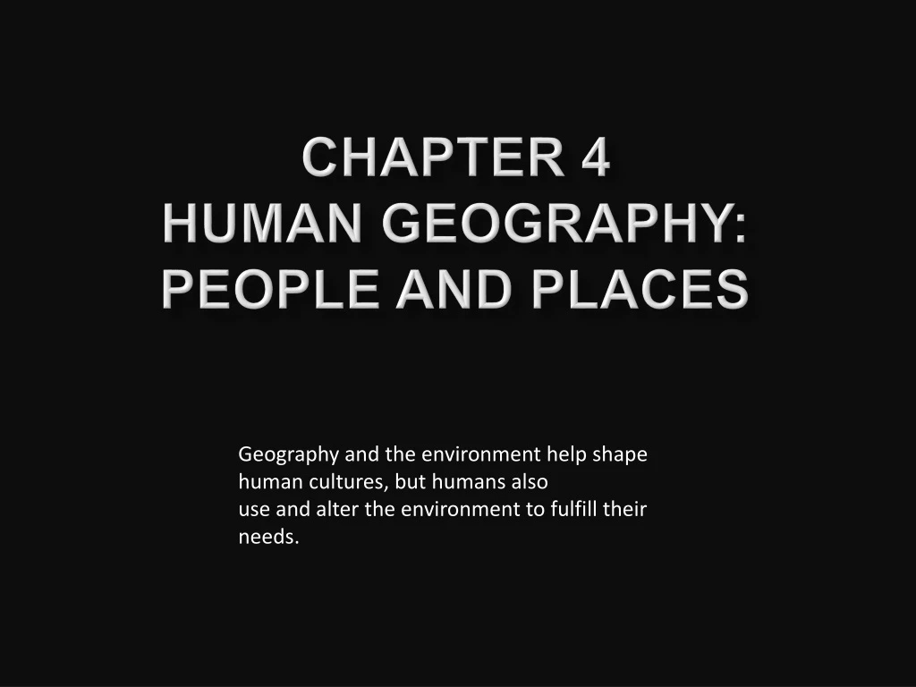 chapter 4 human geography people and places