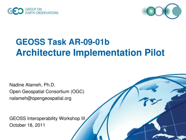 GEOSS Task AR-09-01b Architecture Implementation Pilot