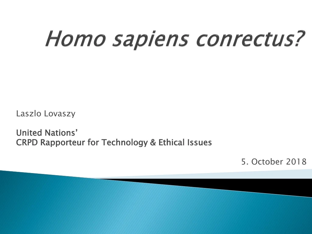 homo sapiens conrectus