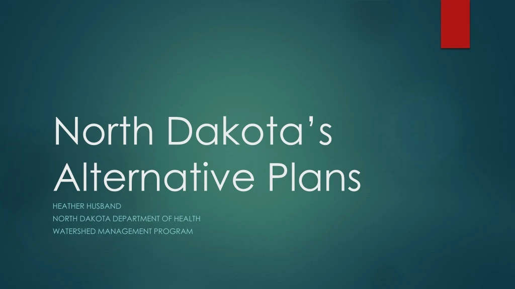 north dakota s alternative plans