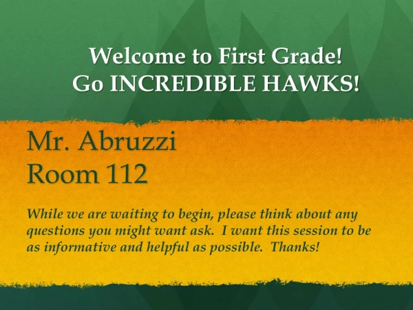 Mr. Abruzzi Room 112