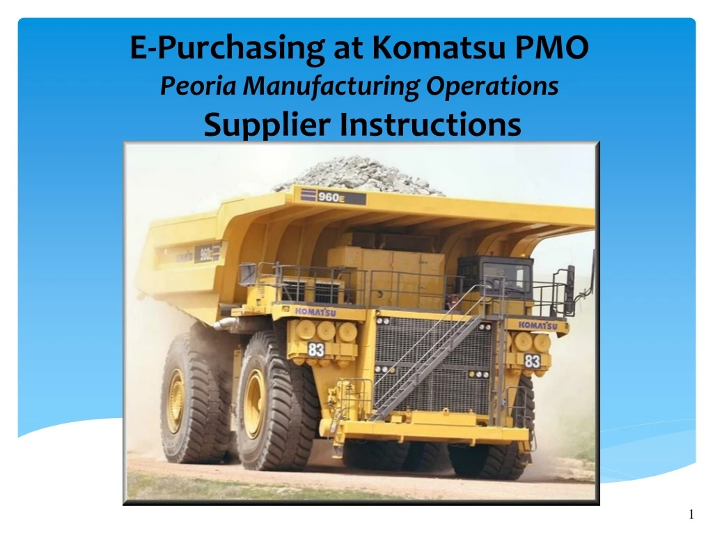 e purchasing at komatsu pmo peoria manufacturing operations supplier instructions