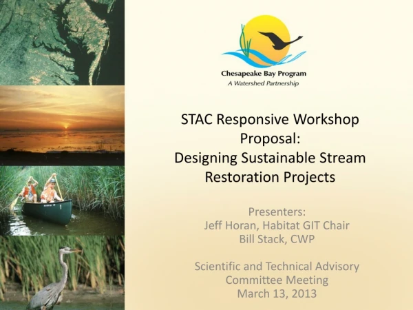 STAC Responsive Workshop Proposal: Designing Sustainable Stream Restoration Projects