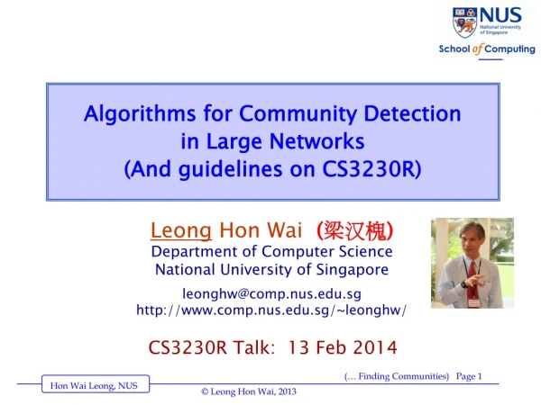 Algorithms for Community Detection in Large Networks (And guidelines on CS3230R)